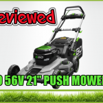 EGO 21″ 56-Volt Lithium-Ion Cordless Lawn Mower Review (Updated 2020)- Fail?