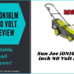 Sun Joe iON16LM 40V Cordless Mower Review – Sun Joe 40V electric mower reviews