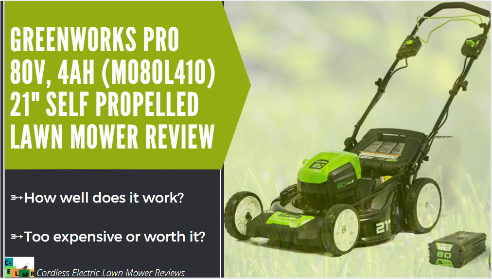 GreenWorks Pro 80V 4Ah MO80L410 21 Self Propelled Lawn Mower Review Waste of money Cordless Electric Lawn Mower Reviews